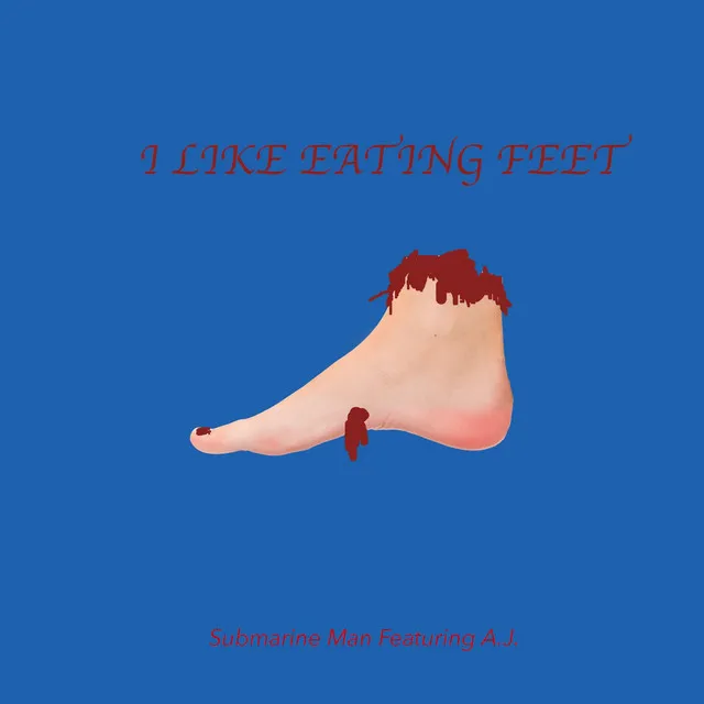 I Like Eating Feet