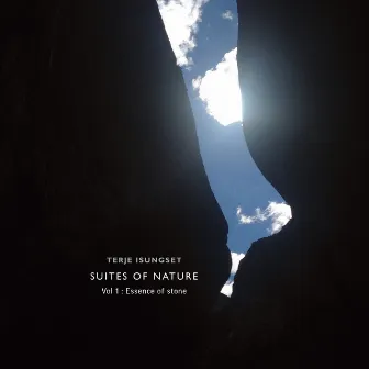 Suites of Nature, Vol.1 - Essence of Stone by Terje Isungset