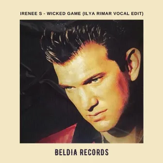 Wicked Game (Radio Edit) by IRENEE S