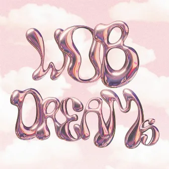 Wob Dreams by Wob Cas