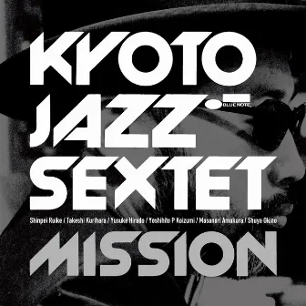 ミッション by Kyoto Jazz Sextet