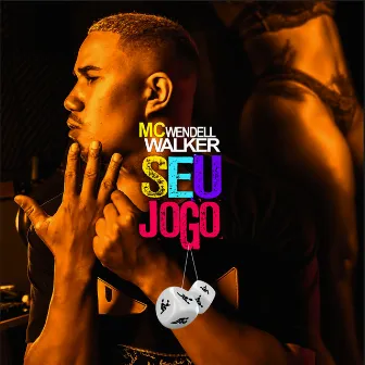 Seu Jogo by Mc Wendell Walker