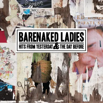 Hits from Yesterday & the Day Before by Barenaked Ladies