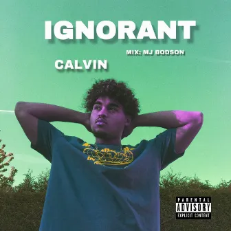 Ignorant by CestCalvin