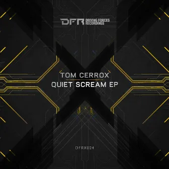 Quiet Scream EP by Tom Cerrox