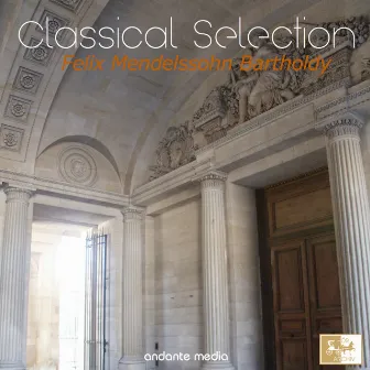 Classical Selection, Mendelssohn: Piano Concerto No. 1 by Lutz Herbig