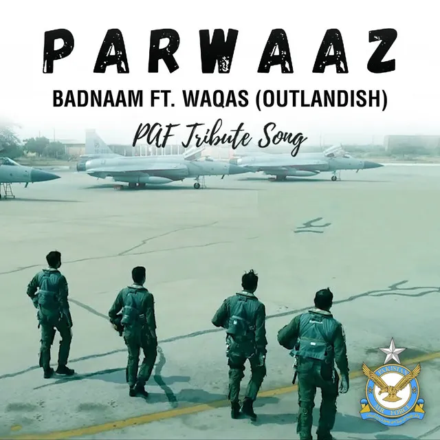 Parwaaz - Paf Tribute Song