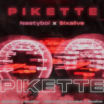 Pikette by Nasty :(