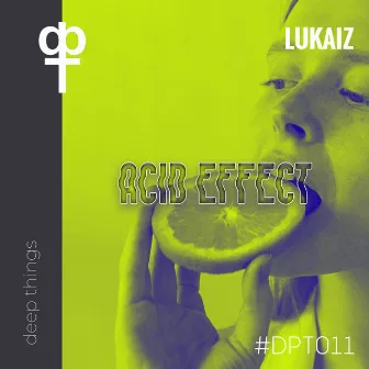 Acid Effect by Lukaiz