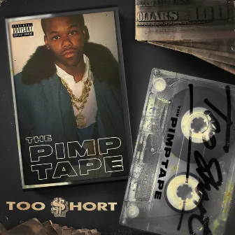 The Pimp Tape by Too $hort