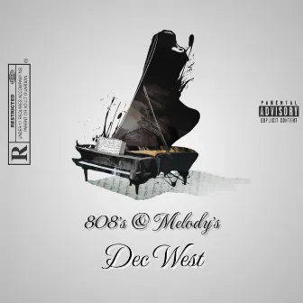 808's & Melody's by Dec West