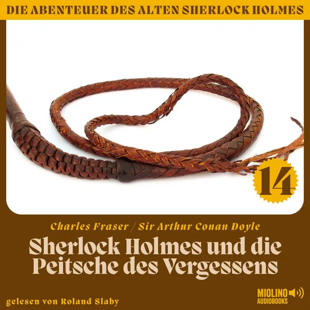 Kapitel 4 - Sherlock Holmes und die Peitsche des Vergessens (Die Abenteuer des alten Sherlock Holmes, Folge 14)