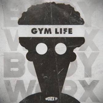 GYM LIFE by BODYWORX