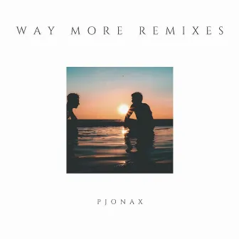 Way More Remixes by PJONAX