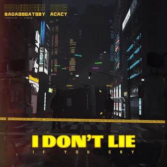 I DON’T LIE by ACACY