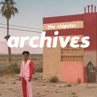 archives by The Chipster