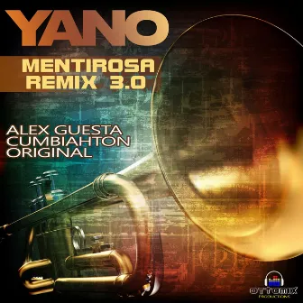 Mentirosa Remix 3.0 by Yano