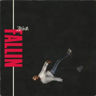 Fallin by Zeina