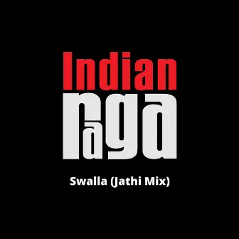 Swalla by IndianRaga