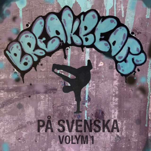 Breakbeats På Svenska, Vol. 1