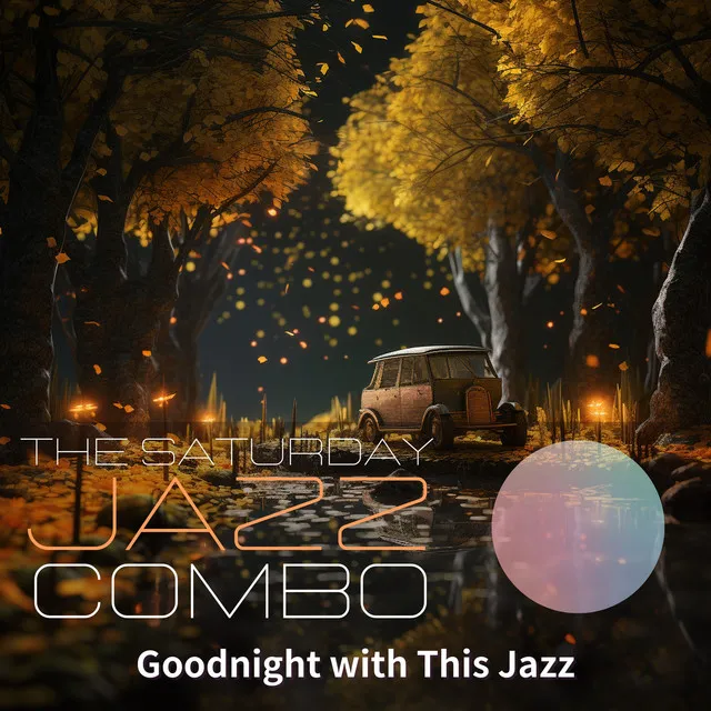 Goodnight with This Jazz