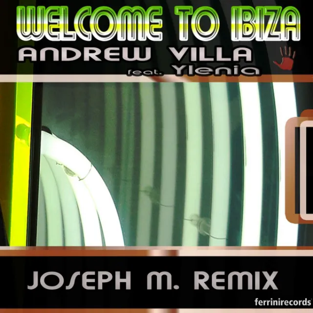 Welcome to Ibiza - Joseph M. Remix Edit