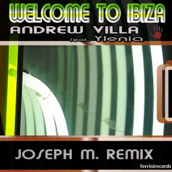 Welcome to Ibiza by Andrew Villa