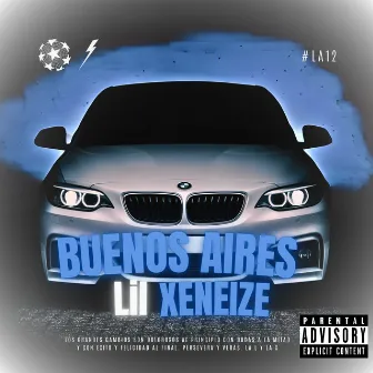 Buenos Aires by Lil Xeneize