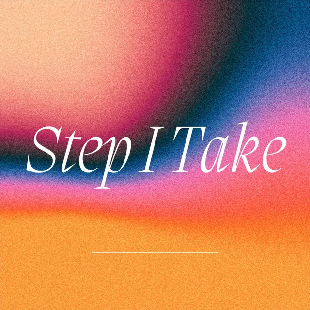 Step I Take