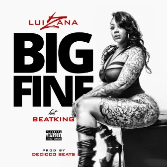 Big Fine by Luizana