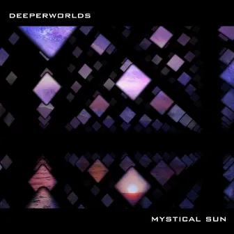 Deeperworlds by Mystical Sun