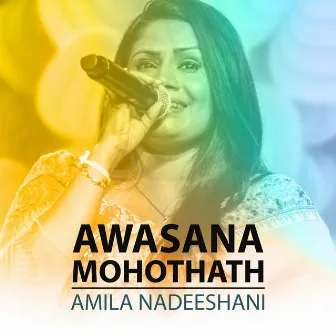 Awasana Mohothath - Single by Amila Nadeeshani