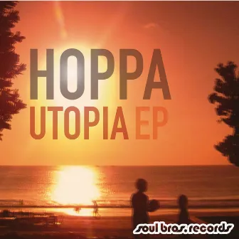 Utopia EP by Hoppa