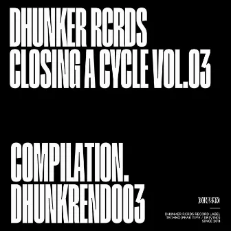 Compilation, Closing A Cycle Vol.03 by Uruk Ribeiro