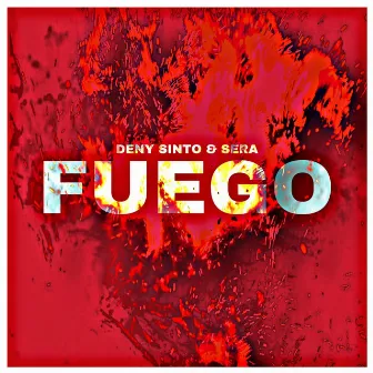 Fuego by DJ SERA