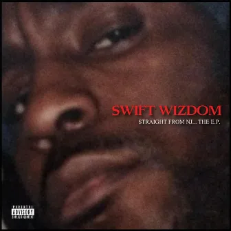 Straight from NJ by Swift Wizdom