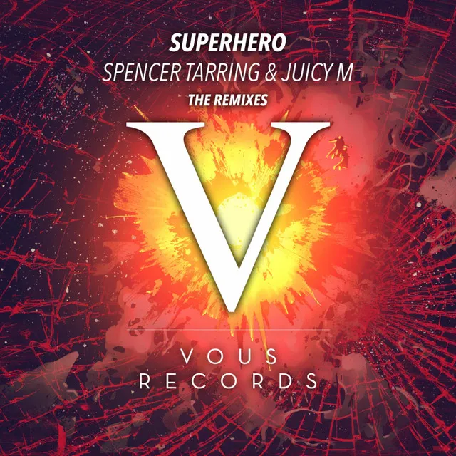 Superhero - Juicy M Remix