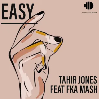 Easy by Tahir Jones