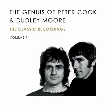 The Genius Of Peter Cook and Dudley Moore (Volume 1) by Dudley Moore