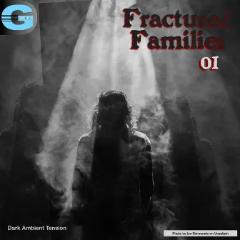 Fractured Families, Vol. 1: Dark Ambient Tension by Michael Keeley