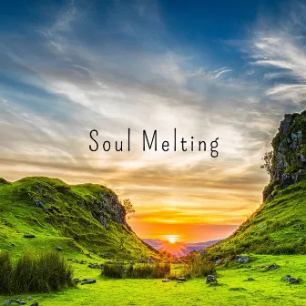 Soul Relaxation Consumpting by Soul Melting