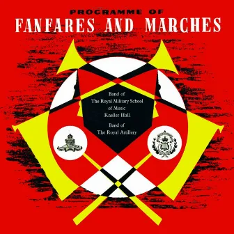 Programme Of Fanfares And Marches by The Royal Artillery Band