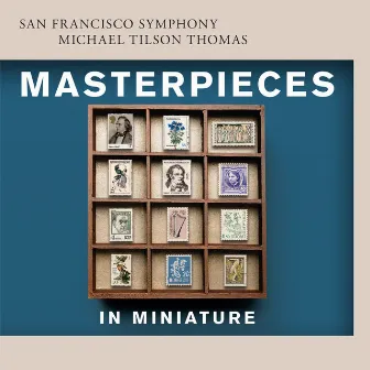 Masterpieces in Miniature by San Francisco Symphony