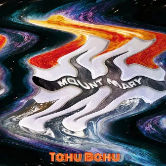 Tohu Bohu by Mount Mary