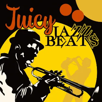 Juicy Jazz Beats - Lounge Music by 