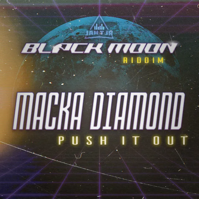 Black Moon Riddim (Push It Out)