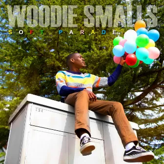 Soft Parade by Woodie Smalls