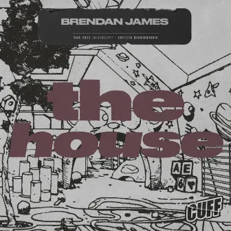 The House by Brendan James