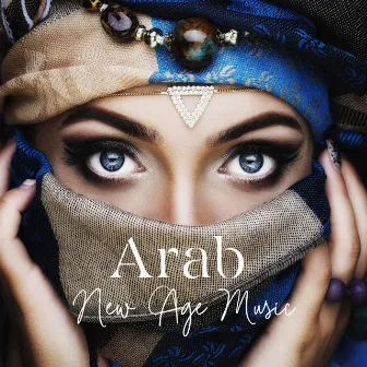 Arab New Age Music by Inspiring New Age Collection