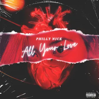 All Your Love by Philly Nick